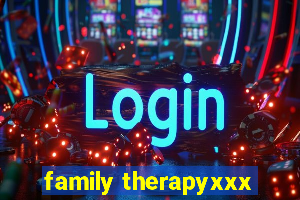 family therapyxxx